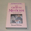 Bernard McGinn The Growth of Mysticism