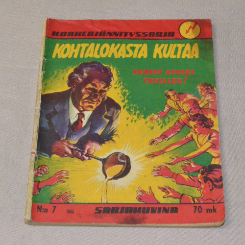 Korkeajännityssarja 07 - 1955 Kohtalokasta kultaa