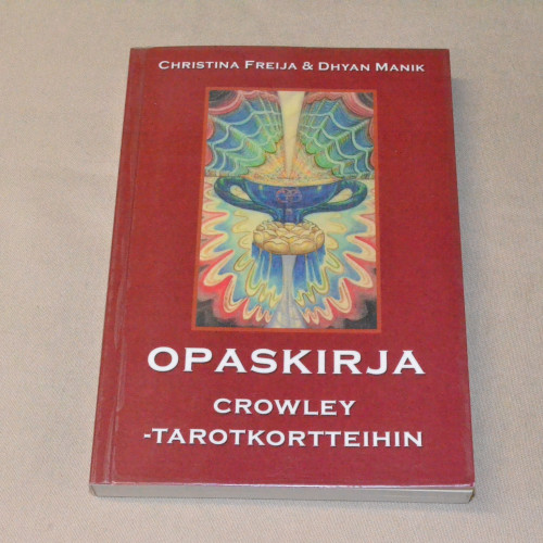 Christina Freija & Dhyan Manik Opaskirja Crowley -tarotkortteihin