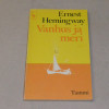 Ernest Hemingway Vanhus ja meri