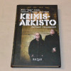 Mika "Immu" Ilmén - Kenneth "Kentsu" Eriksson Krimisarkisto - Parhaat rikosmokat
