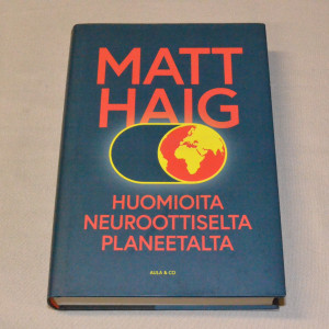 Matt Haig Huomioita neuroottiselta planeetalta