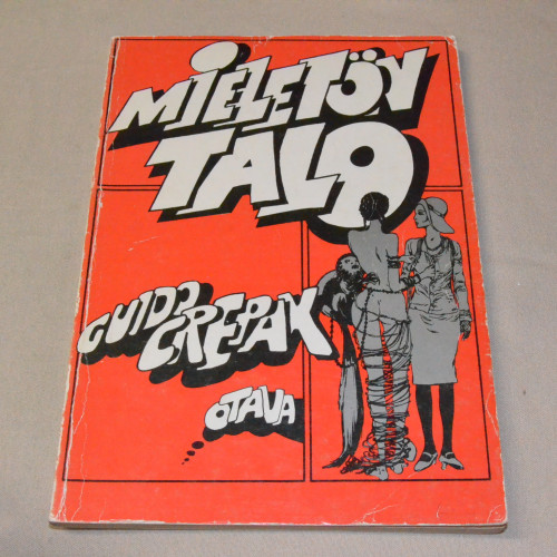 Guido Crepax Mieletön talo