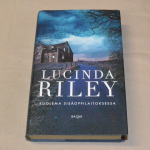 Lucinda Riley Kuolema sisäoppilaitoksessa