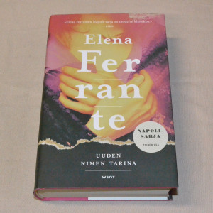 Elena Ferrante Uuden nimen tarina