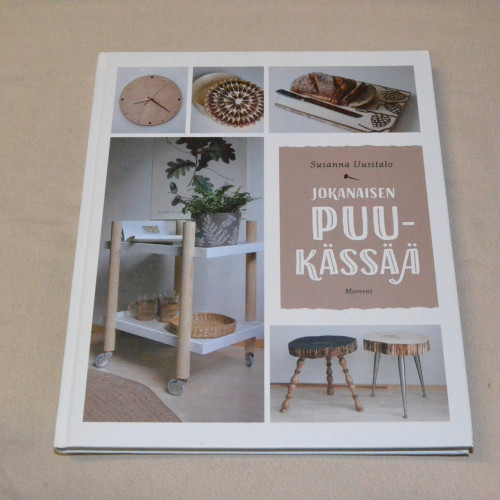 Susanna Uusitalo Jokanaisen puukässä
