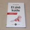 Kari Hautamäki Et sinä (vielä) kuole