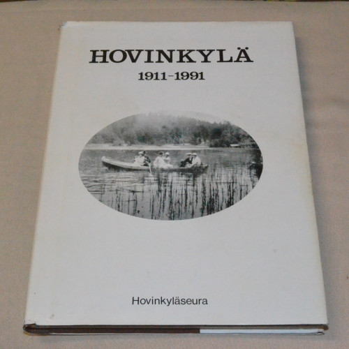 Hovinkylä 1911 - 1991