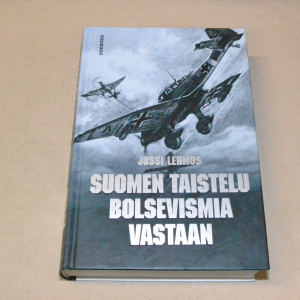 Jussi Lehmus Suomen taistelu bolsevismia vastaan