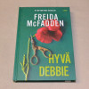 Freida McFadden Hyvä Debbie