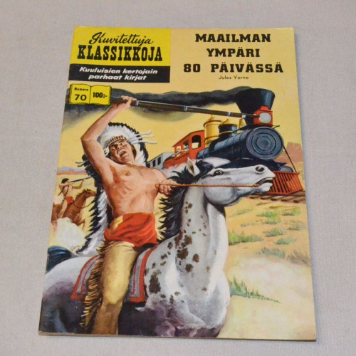 Kuvitettuja klassikkoja 70 Maailman ympäri 80 päivässä Kuvitettuja klassikkoja 70 Maailman ympäri 80 päivässä