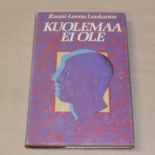 Rauni-Leena Luukanen Kuolemaa ei ole