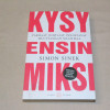 Simon Sinek Kysy ensin miksi