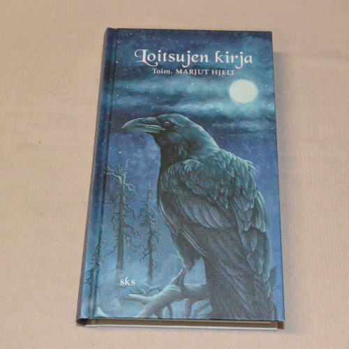 Marjut Hjelt (toim.) Loitsujen kirja