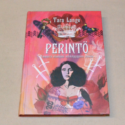 Tara Lange Perintö - Ymmärrä elämääsi arkkityyppien avulla