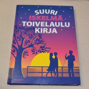 Suuri iskelmä toivelaulukirja