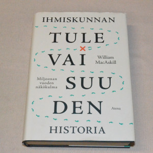 William MacAskill Ihmiskunnan tulevaisuuden historia