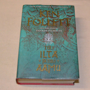 Ken Follett Tuli ilta ja tuli aamu