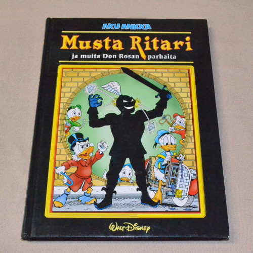 Aku Ankka Musta ritari ja muita Don Rosan parhaita