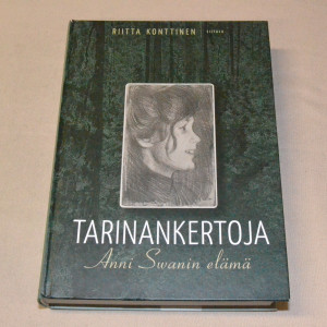 Riitta Konttinen Tarinankertoja - Anni Swanin elämä