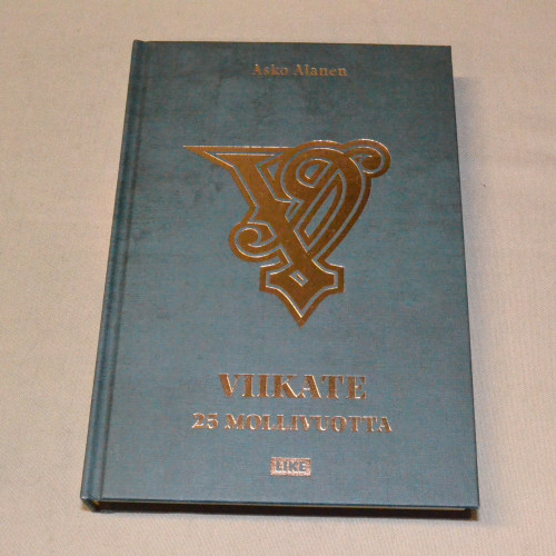 Asko Alanen Viikate - 25 mollivuotta