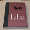 Liha - Kaikki lihasta laitumelta lautaselle