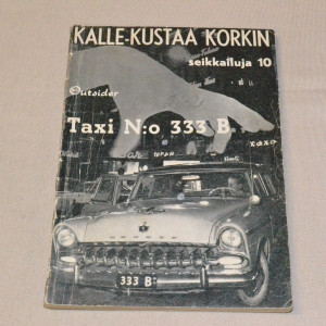 Kalle-Kustaa Korkki 10 Taxi N:o 333 B