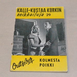 Kalle-Kustaa Korkki 29 Kolmesta poikki