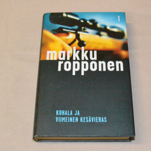 Markku Ropponen Kuhala ja viimeinen kesävieras