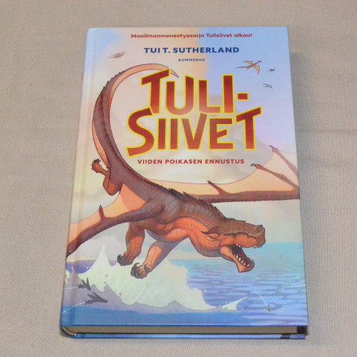 Tui T. Sutherland Tulisiivet 1 Viiden poikasen ennustus