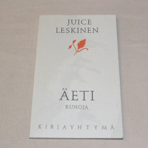 Juice Leskinen Äeti - Runoja