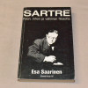 Esa Saarinen Sartre - Pelon, inhon ja valinnan filosofia