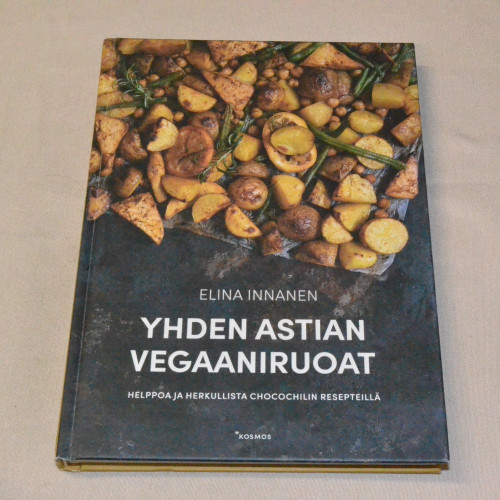 Elina Innanen Yhden astian vegaaniruoat