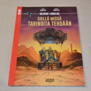 Valerian ja Laureline Siellä missä tarinoita tehdään