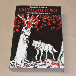 George R. R. Martin Valtaistuinpeli Tulen ja jään laulu osa 1