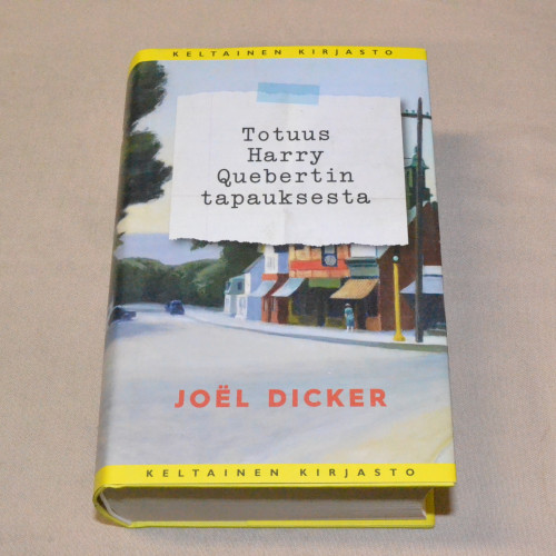 Joël Dicker Totuus Harry Quebertin tapauksesta