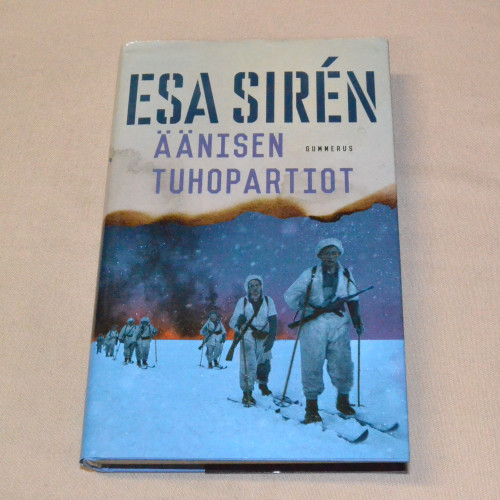 Esa Sirén Äänisen tuhopartiot