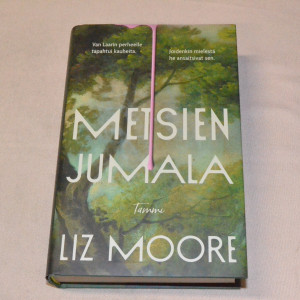 Liz Moore Metsien jumala