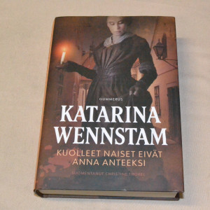 Katarina Wennstam Kuolleet naiset eivät anna anteeksi