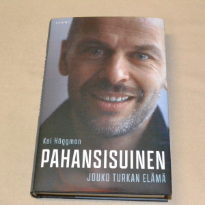 Kai Häggman Pahansisuinen - Jouko Turkan elämä