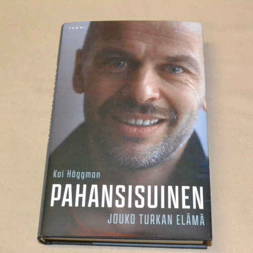 Kai Häggman Pahansisuinen - Jouko Turkan elämä