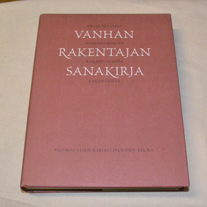 Erkki Helamaa Vanhan rakentajan sanakirja