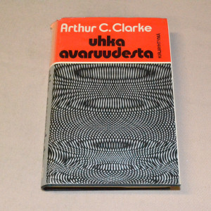 Arthur C. Clarke Uhka avaruudesta