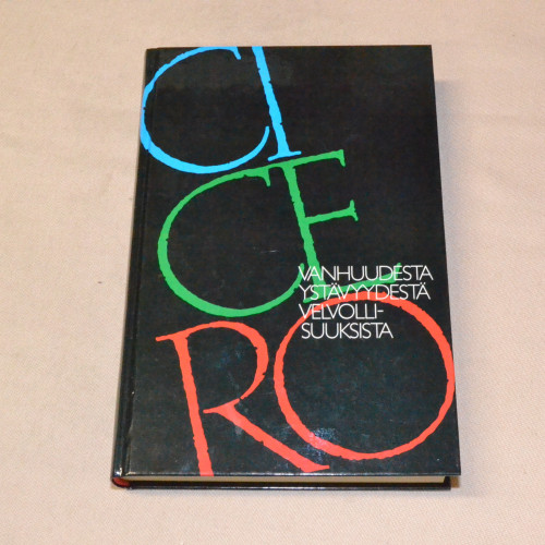 Cicero Vanhuudesta Ystävyydestä Velvollisuuksista