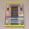 Thomas Mann Kuolema Venetsiassa ja muita kertomuksia