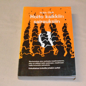 Hulda Clark Hoito kaikkiin sairauksiin