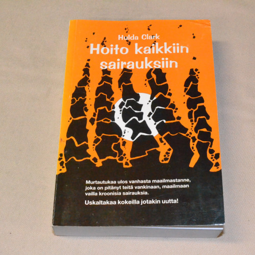 Hulda Clark Hoito kaikkiin sairauksiin