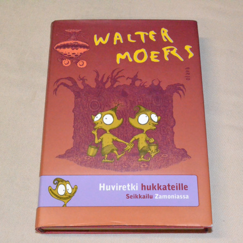 Walter Moers Huviretki hukkateille - Seikkailu Zamoniassa