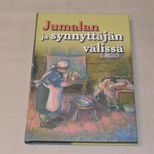 Jumalan ja synnyttäjän välissä