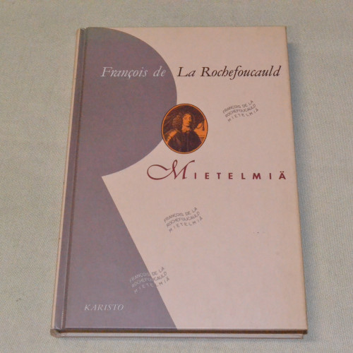 François de La Rochefoucauld Mietelmiä